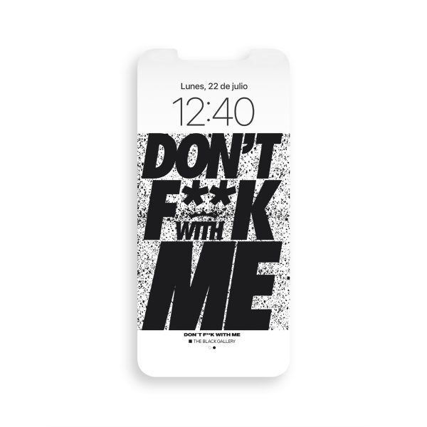DON'T F**K WITH ME